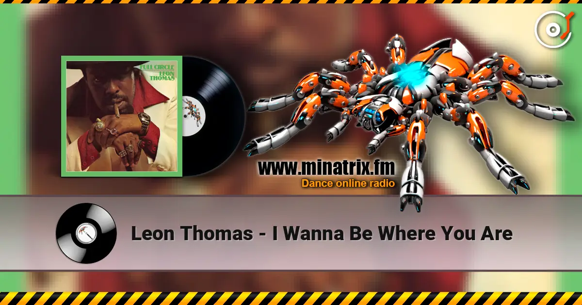 Leon Thomas - I Wanna Be Where You Are escuchar online en alta calidad | Minatrix.FM