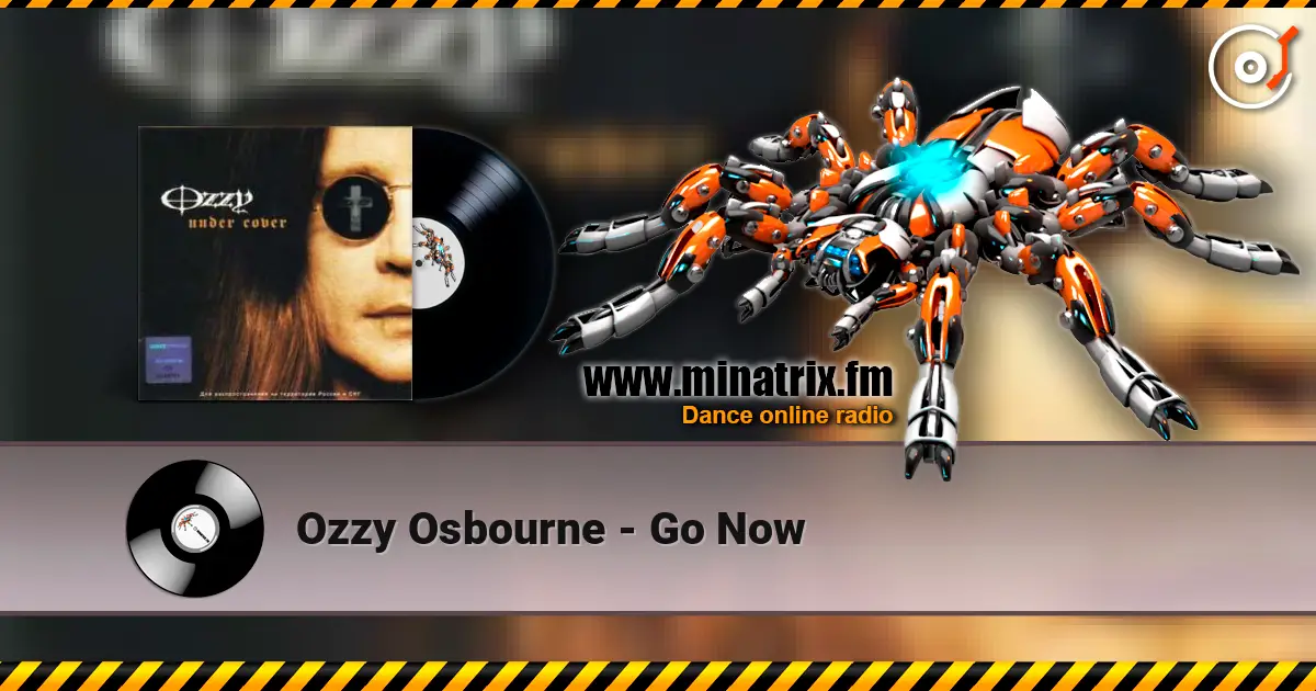 Ozzy Osbourne - Go Now escuchar online en alta calidad | Minatrix.FM