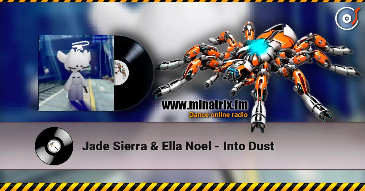 Jade Sierra & Ella Noel - Into Dust escuchar online en alta calidad | Minatrix.FM