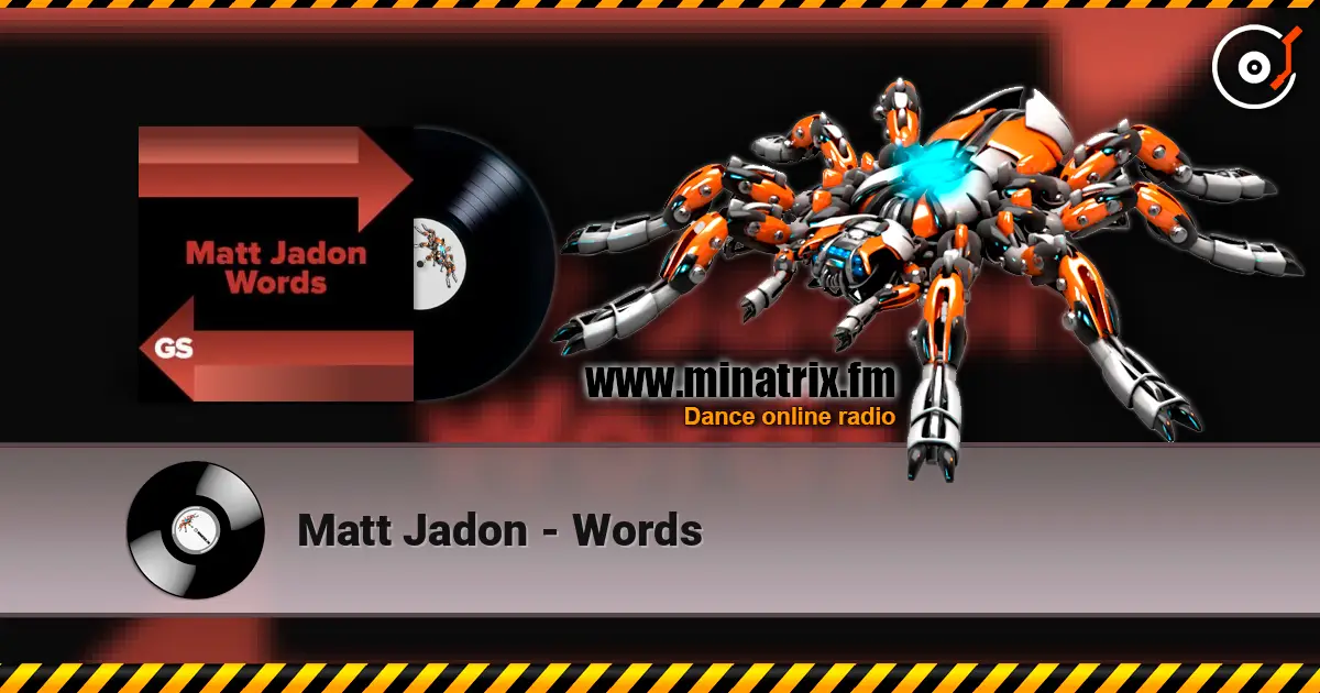 Matt Jadon - Words escuchar online en alta calidad | Minatrix.FM
