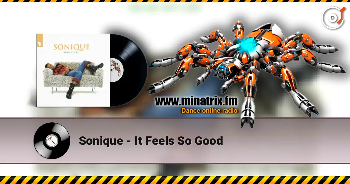 Sonique - It Feels So Good escuchar online en alta calidad | Minatrix.FM