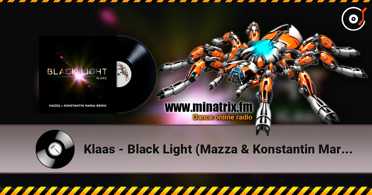 Klaas - Black Light (Mazza & Konstantin Maria Remix) escuchar online en alta calidad | Minatrix.FM