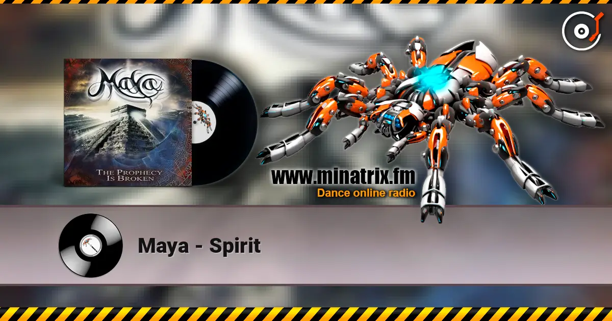 Maya - Spirit escuchar online en alta calidad | Minatrix.FM