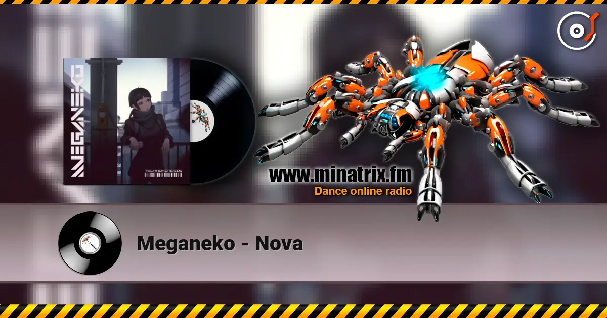 Meganeko - Nova escuchar online en alta calidad | Minatrix.FM