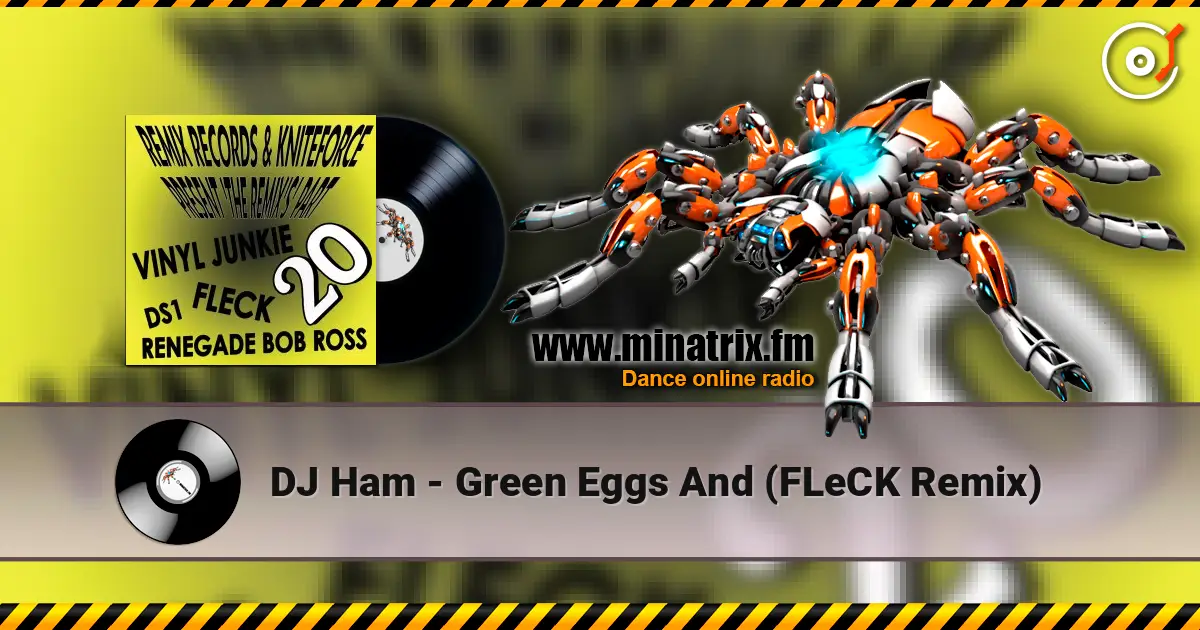 DJ Ham - Green Eggs And (FLeCK Remix) escuchar online en alta calidad | Minatrix.FM