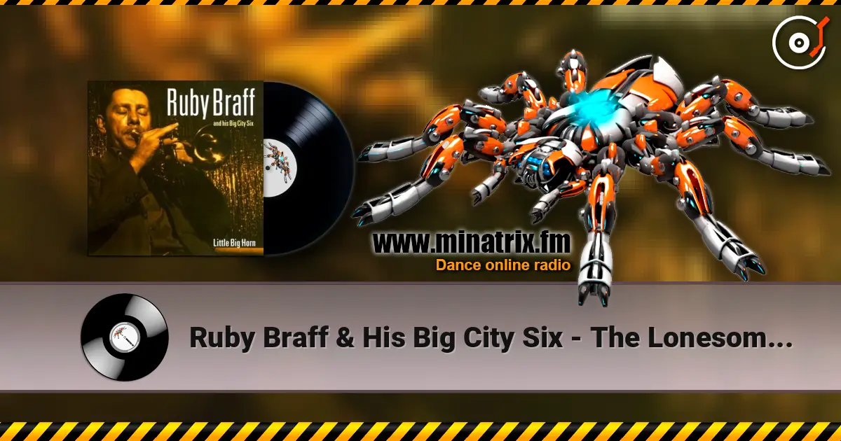 Ruby Braff & His Big City Six - The Lonesome Road escuchar online en alta calidad | Minatrix.FM