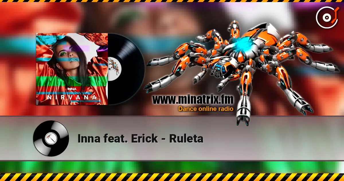 Inna feat. Erick - Ruleta escuchar online en alta calidad | Minatrix.FM