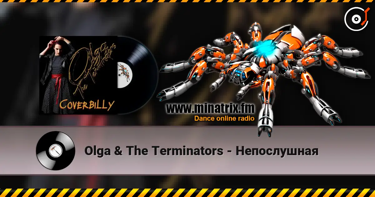Olga & The Terminators - Непослушная escuchar online en alta calidad | Minatrix.FM