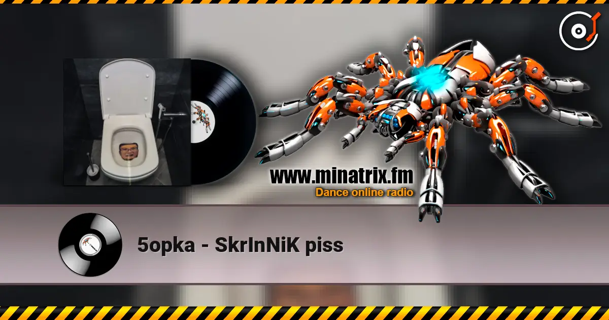 5opka - SkrInNiK piss escuchar online en alta calidad | Minatrix.FM