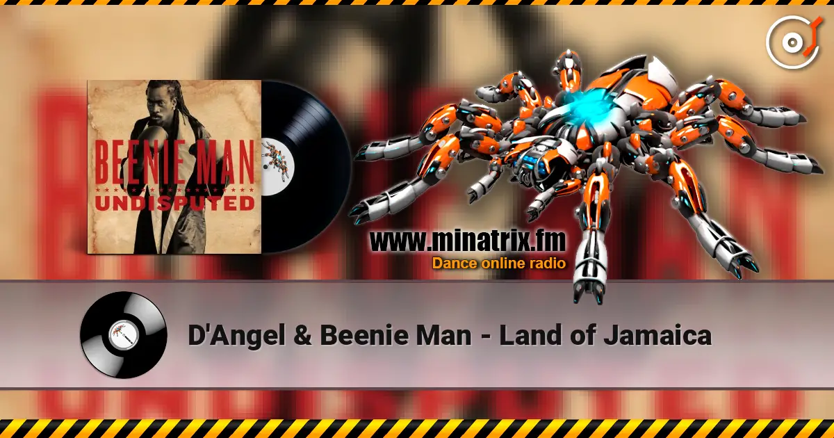 D'Angel & Beenie Man - Land of Jamaica escuchar online en alta calidad | Minatrix.FM