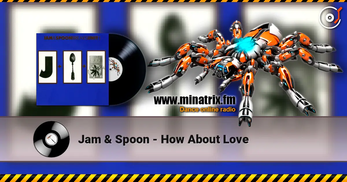 Jam & Spoon - How About Love escuchar online en alta calidad | Minatrix.FM