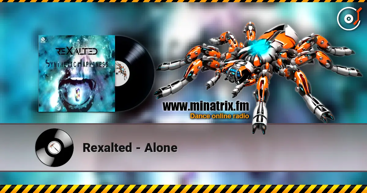 Rexalted - Alone escuchar online en alta calidad | Minatrix.FM
