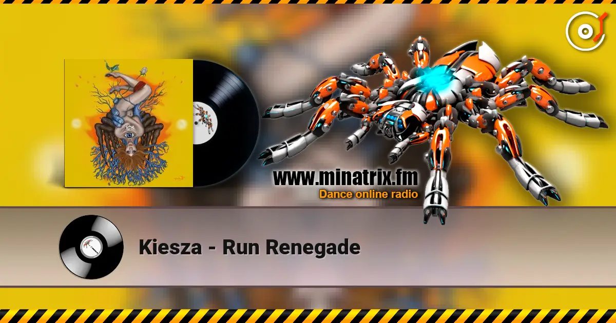 Kiesza - Run Renegade escuchar online en alta calidad | Minatrix.FM