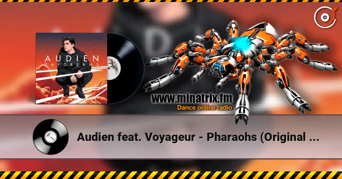 Audien feat. Voyageur - Pharaohs (Original Mix) escuchar online en alta calidad | Minatrix.FM