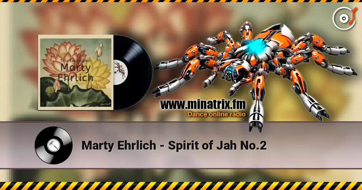 Marty Ehrlich - Spirit of Jah No.2 escuchar online en alta calidad | Minatrix.FM