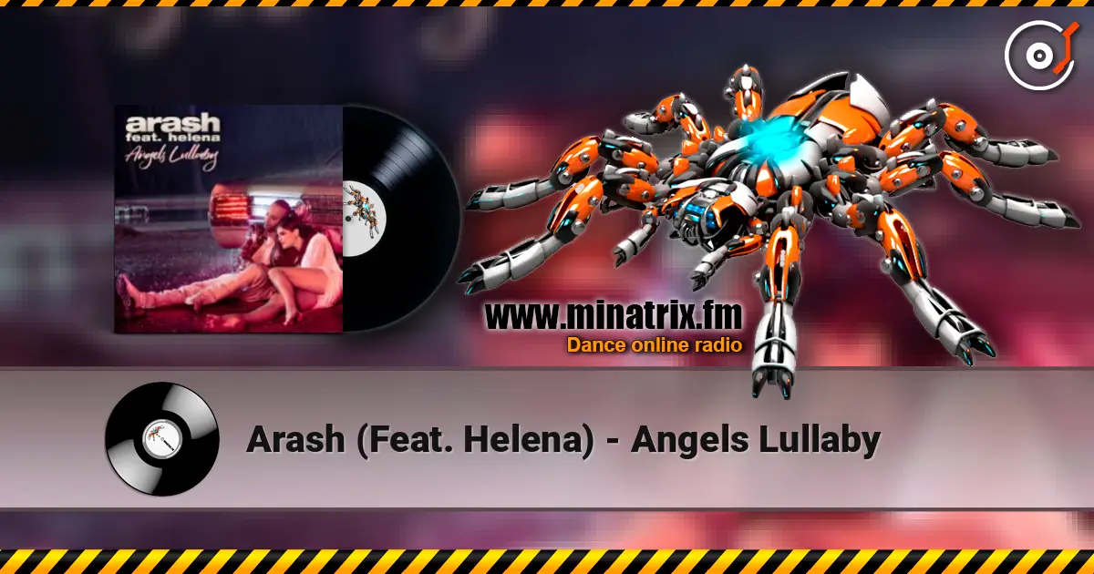 Arash  (Feat. Helena) - Angels Lullaby escuchar online en alta calidad | Minatrix.FM