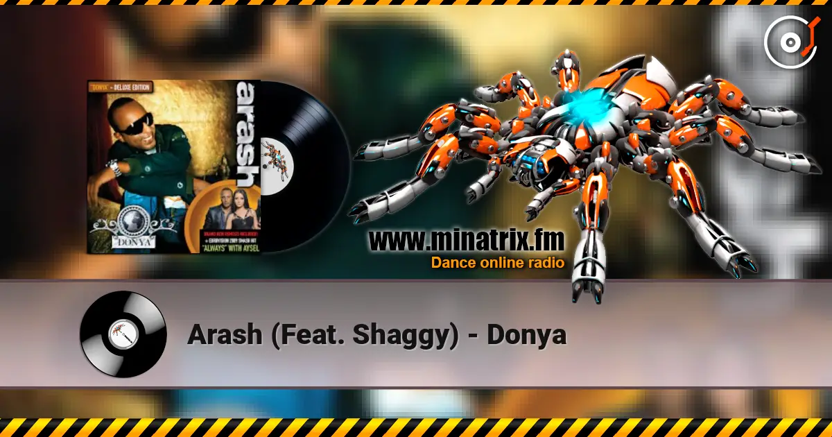 Arash  (Feat. Shaggy) - Donya escuchar online en alta calidad | Minatrix.FM
