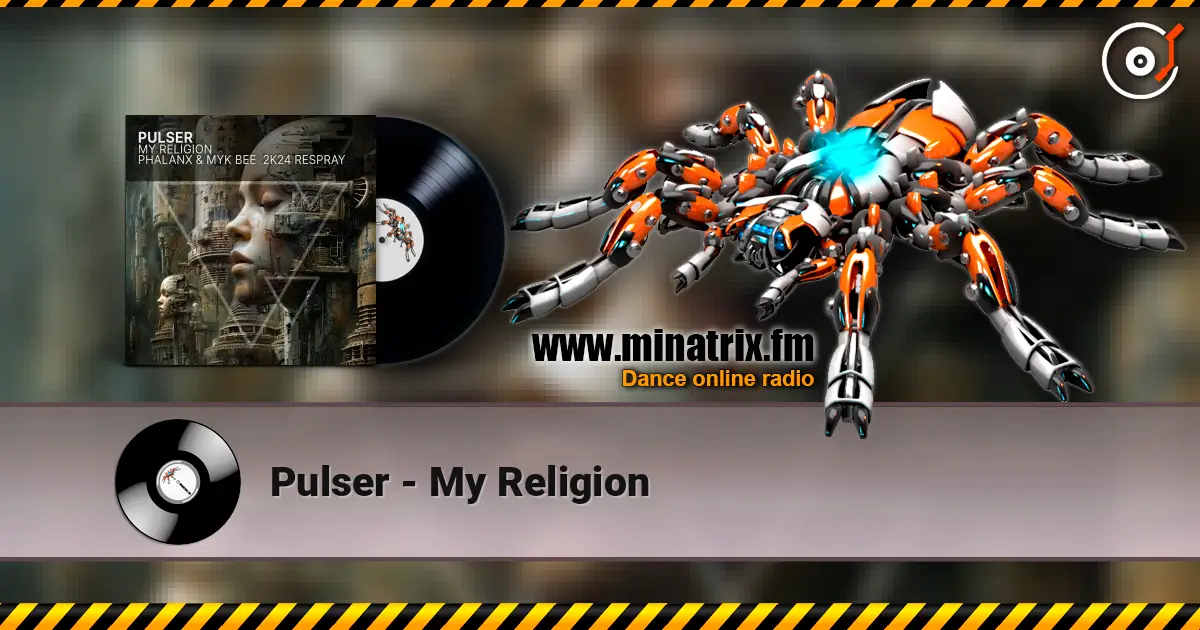 Pulser - My Religion escuchar online en alta calidad | Minatrix.FM
