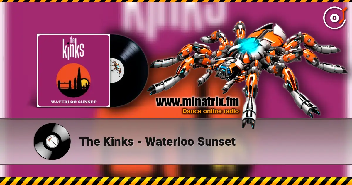 The Kinks - Waterloo Sunset escuchar online en alta calidad | Minatrix.FM