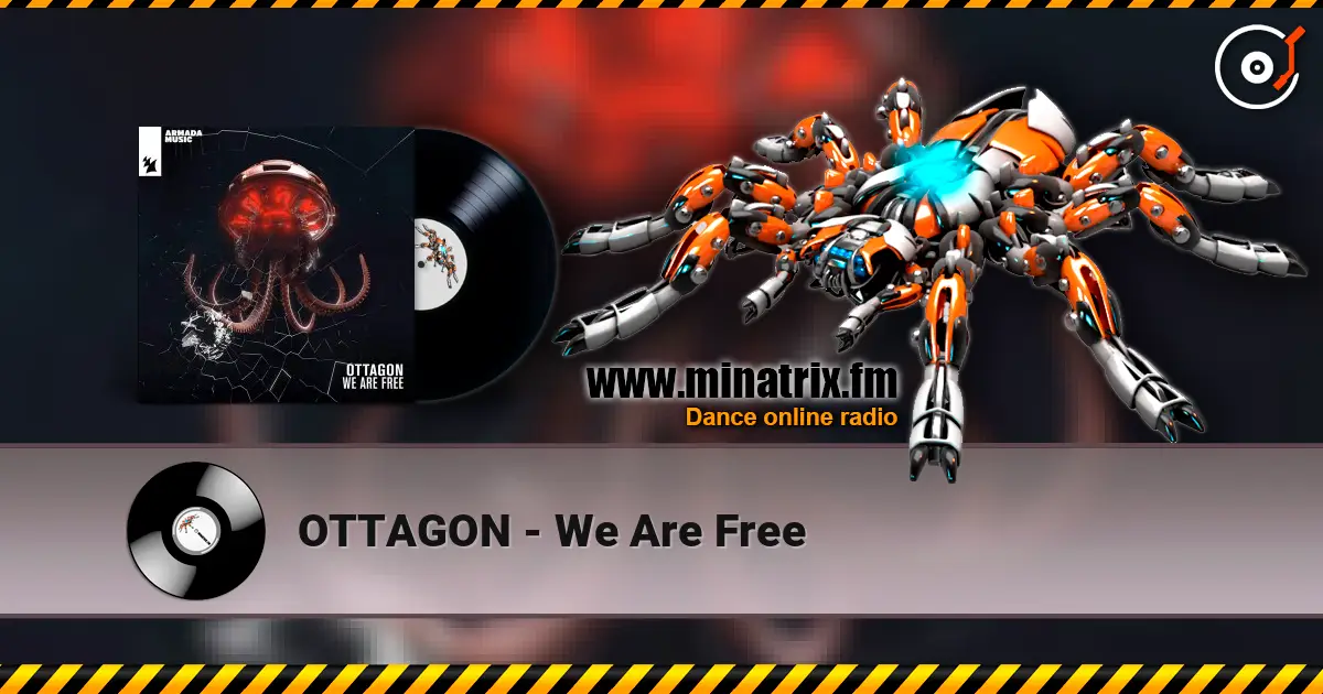 OTTAGON - We Are Free escuchar online en alta calidad | Minatrix.FM