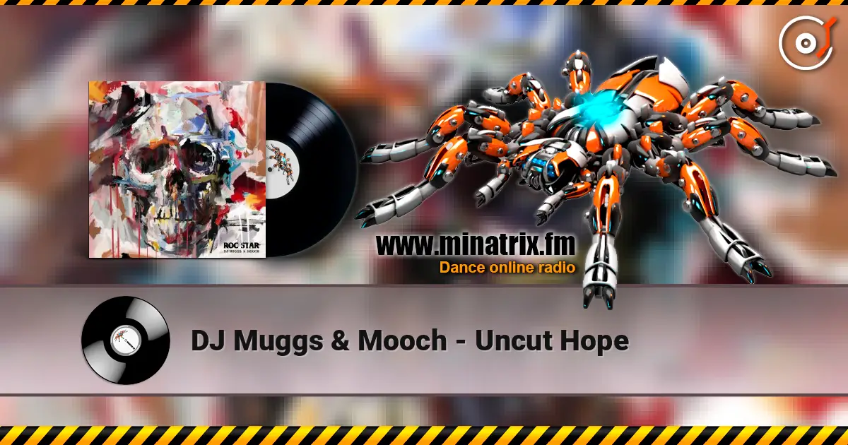 DJ Muggs & Mooch - Uncut Hope escuchar online en alta calidad | Minatrix.FM