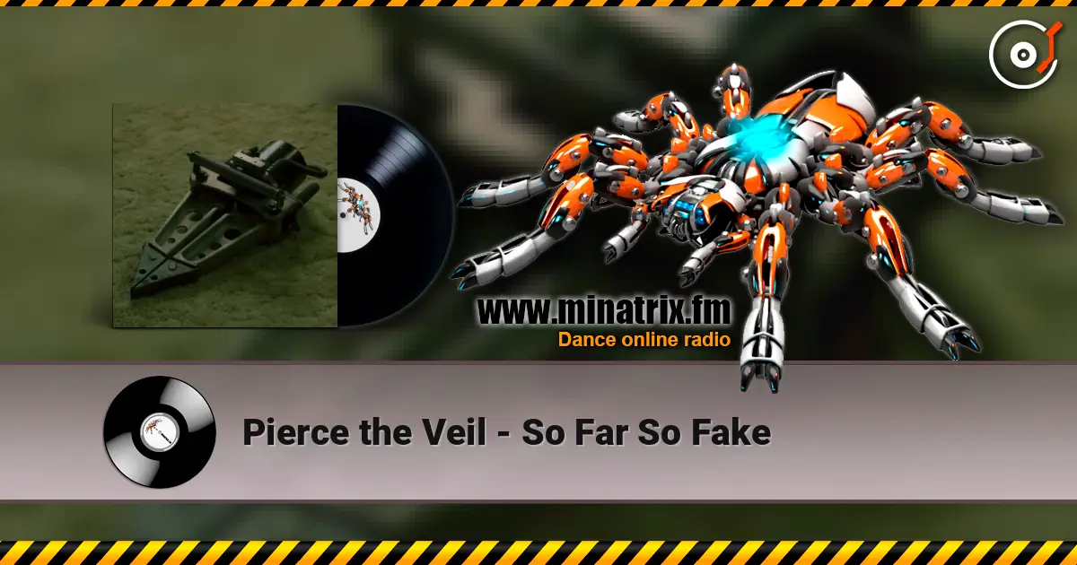 Pierce the Veil - So Far So Fake escuchar online en alta calidad | Minatrix.FM