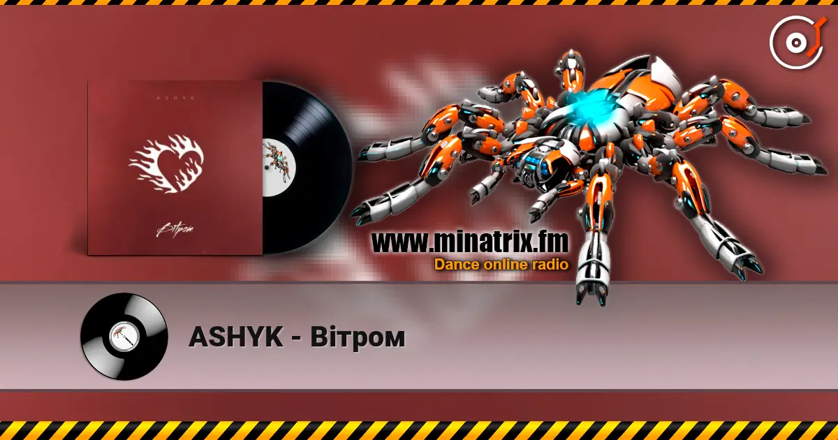 ASHYK - Вітром escuchar online en alta calidad | Minatrix.FM