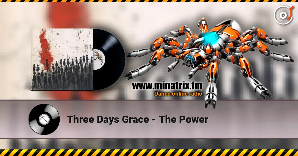 Three Days Grace - The Power escuchar online en alta calidad | Minatrix.FM