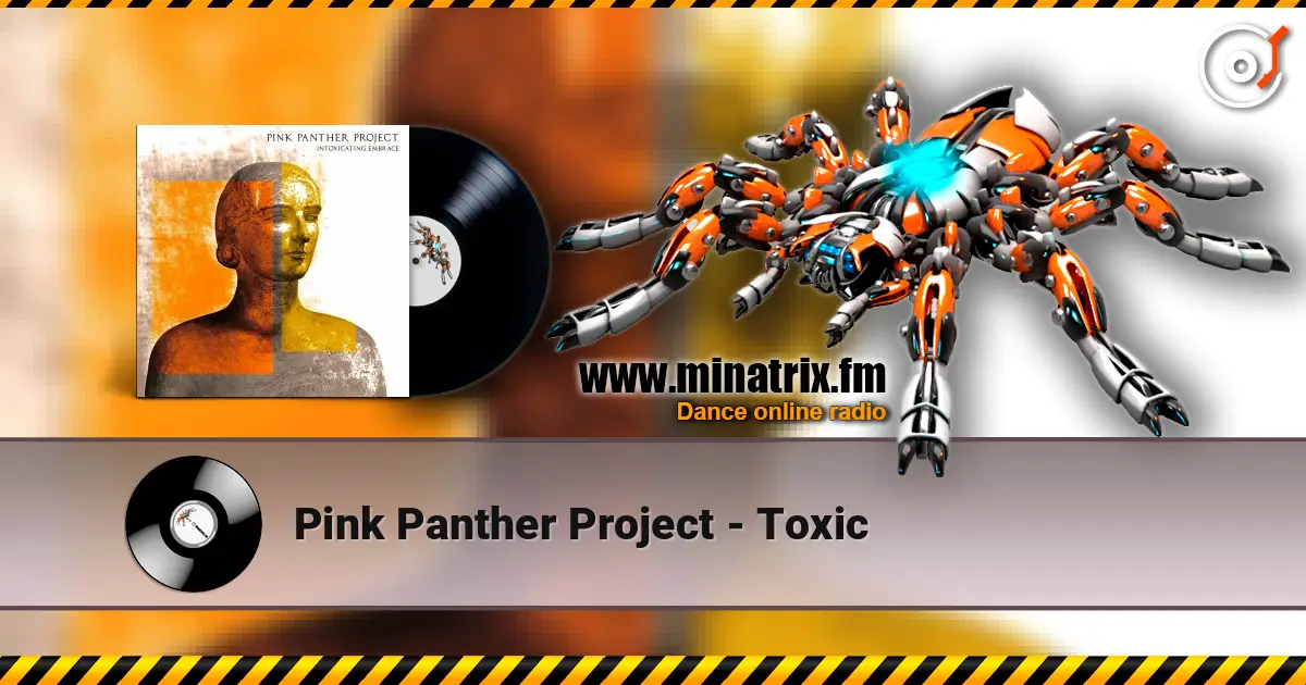 Pink Panther Project - Toxic escuchar online en alta calidad | Minatrix.FM