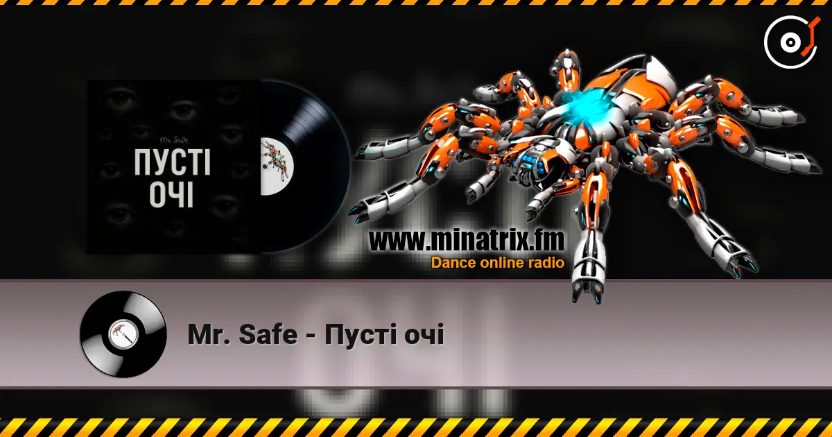 Mr. Safe - Пусті очі escuchar online en alta calidad | Minatrix.FM