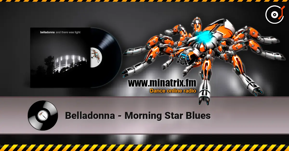 Belladonna - Morning Star Blues escuchar online en alta calidad | Minatrix.FM