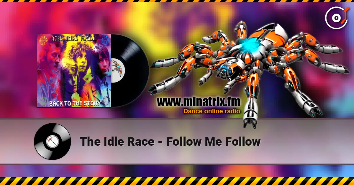 The Idle Race - Follow Me Follow escuchar online en alta calidad | Minatrix.FM