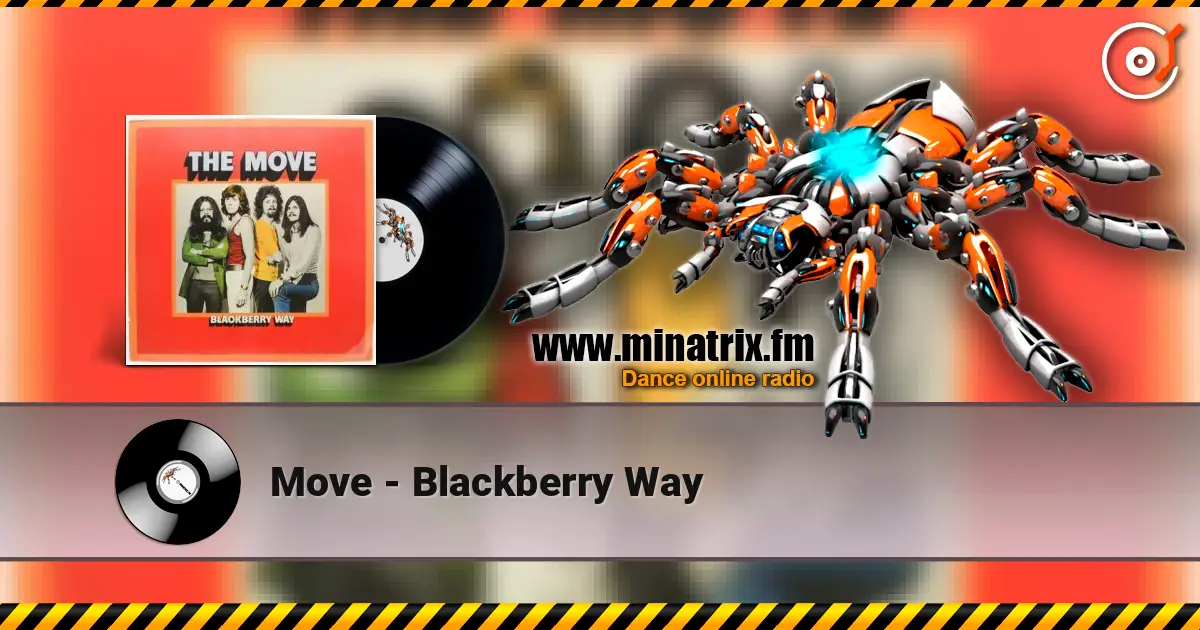 Move - Blackberry Way escuchar online en alta calidad | Minatrix.FM