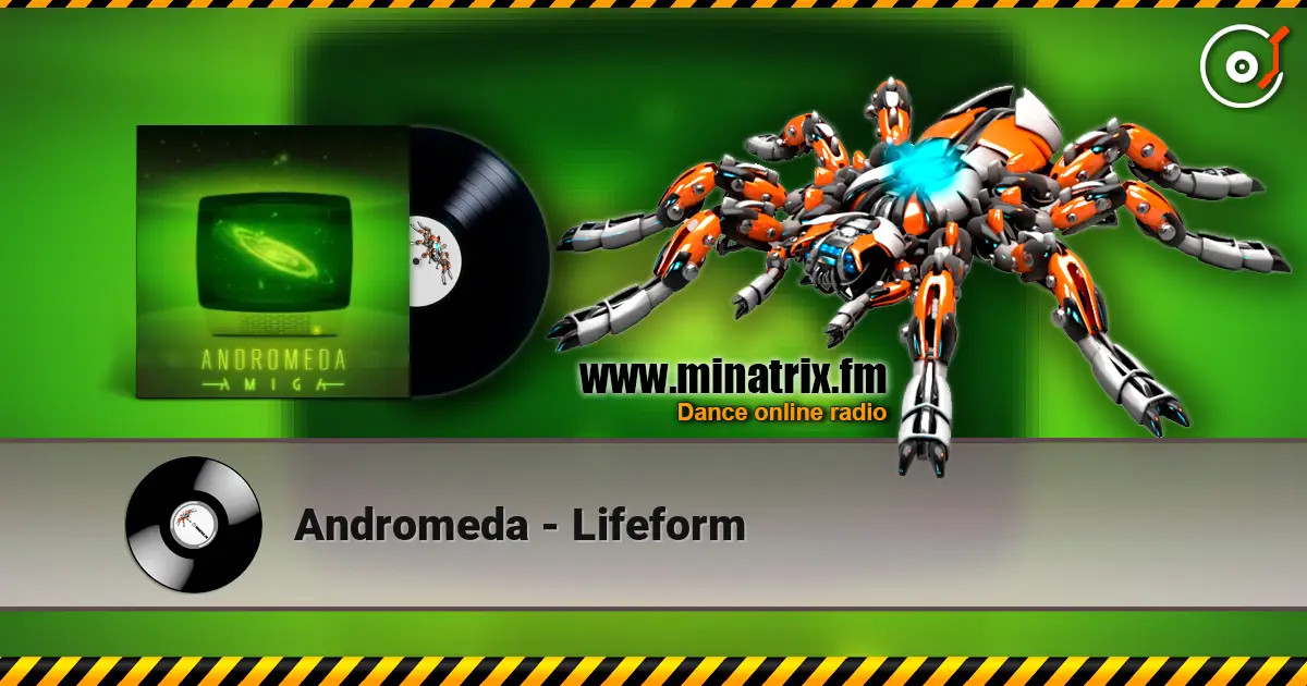 Andromeda - Lifeform escuchar online en alta calidad | Minatrix.FM