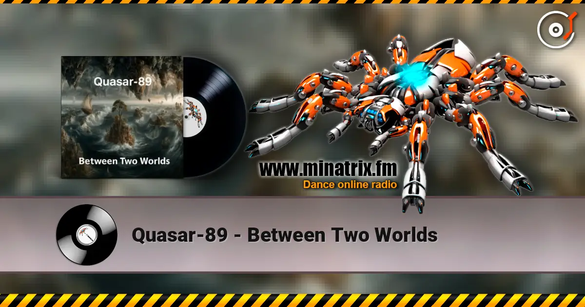 Quasar-89 - Between Two Worlds escuchar online en alta calidad | Minatrix.FM