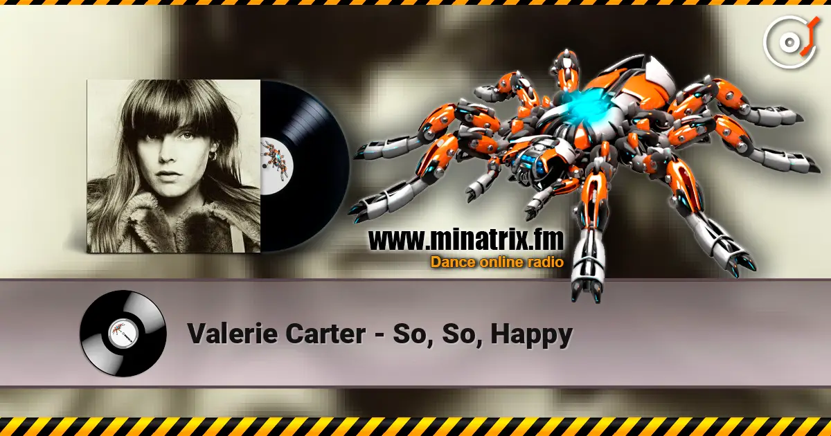 Valerie Carter - So, So, Happy escuchar online en alta calidad | Minatrix.FM