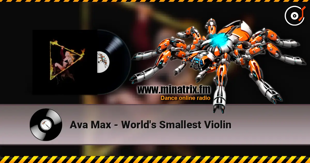 Ava Max - World's Smallest Violin escuchar online en alta calidad | Minatrix.FM