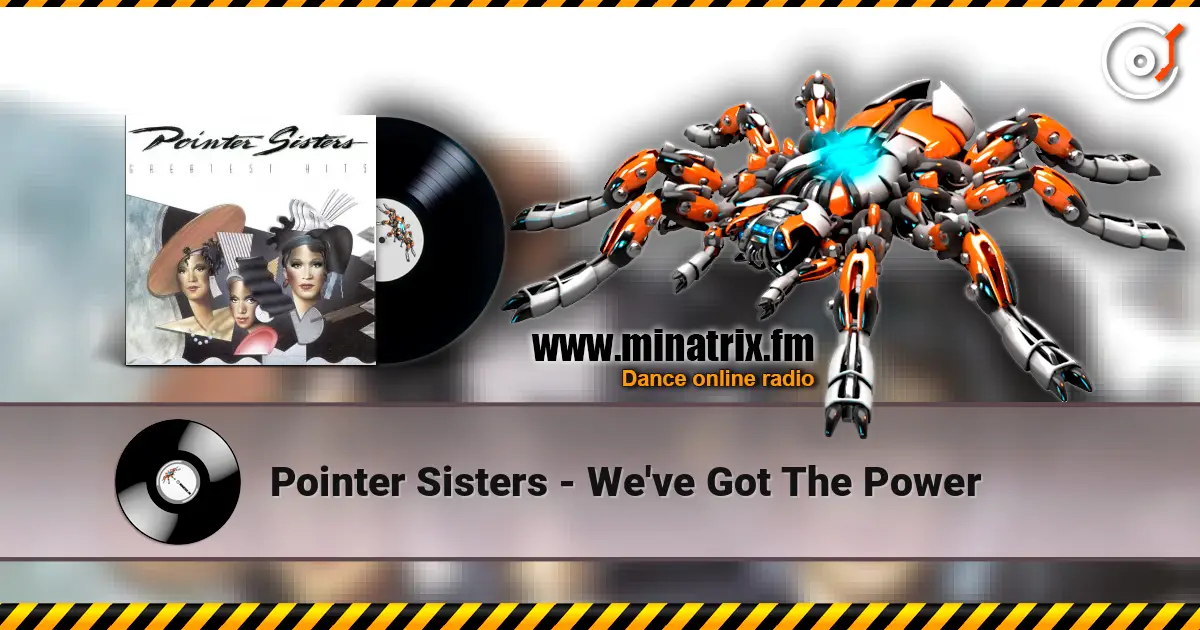 Pointer Sisters - We've Got The Power escuchar online en alta calidad | Minatrix.FM