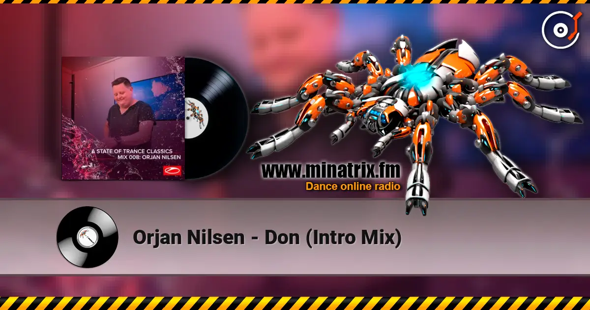Orjan Nilsen - Don (Intro Mix) escuchar online en alta calidad | Minatrix.FM