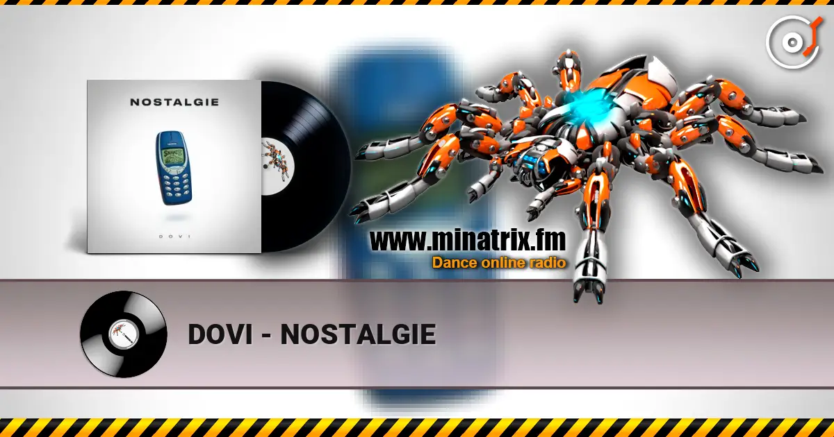 DOVI - NOSTALGIE escuchar online en alta calidad | Minatrix.FM