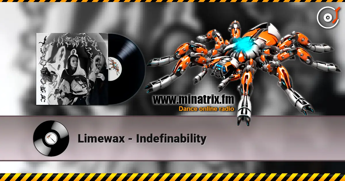 Limewax - Indefinability escuchar online en alta calidad | Minatrix.FM