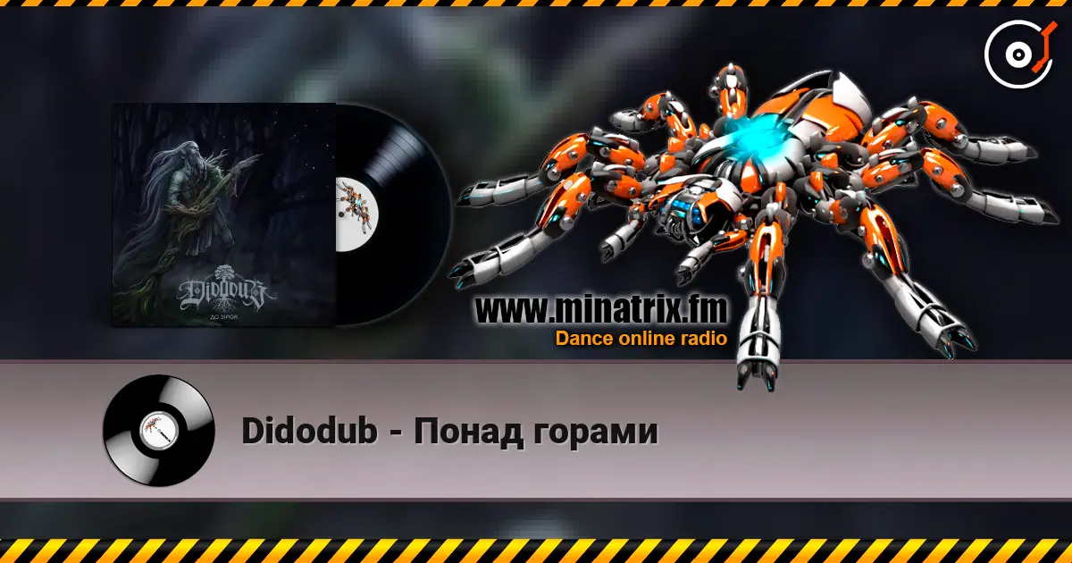 Didodub - Понад горами escuchar online en alta calidad | Minatrix.FM