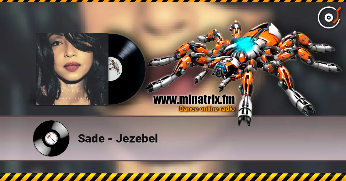 Sade - Jezebel escuchar online en alta calidad | Minatrix.FM