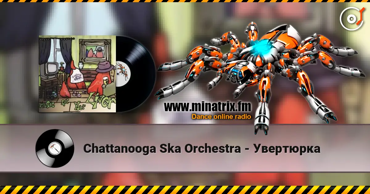 Chattanooga Ska Orchestra - Увертюрка escuchar online en alta calidad | Minatrix.FM