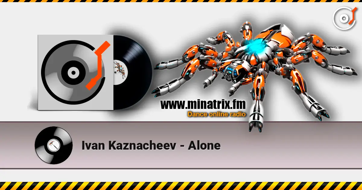 Ivan Kaznacheev - Alone escuchar online en alta calidad | Minatrix.FM