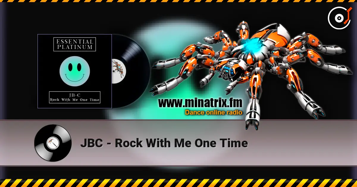 JBC - Rock With Me One Time escuchar online en alta calidad | Minatrix.FM