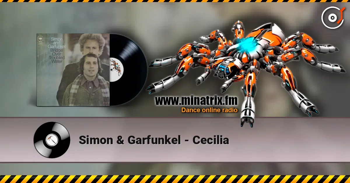 Simon & Garfunkel - Cecilia escuchar online en alta calidad | Minatrix.FM