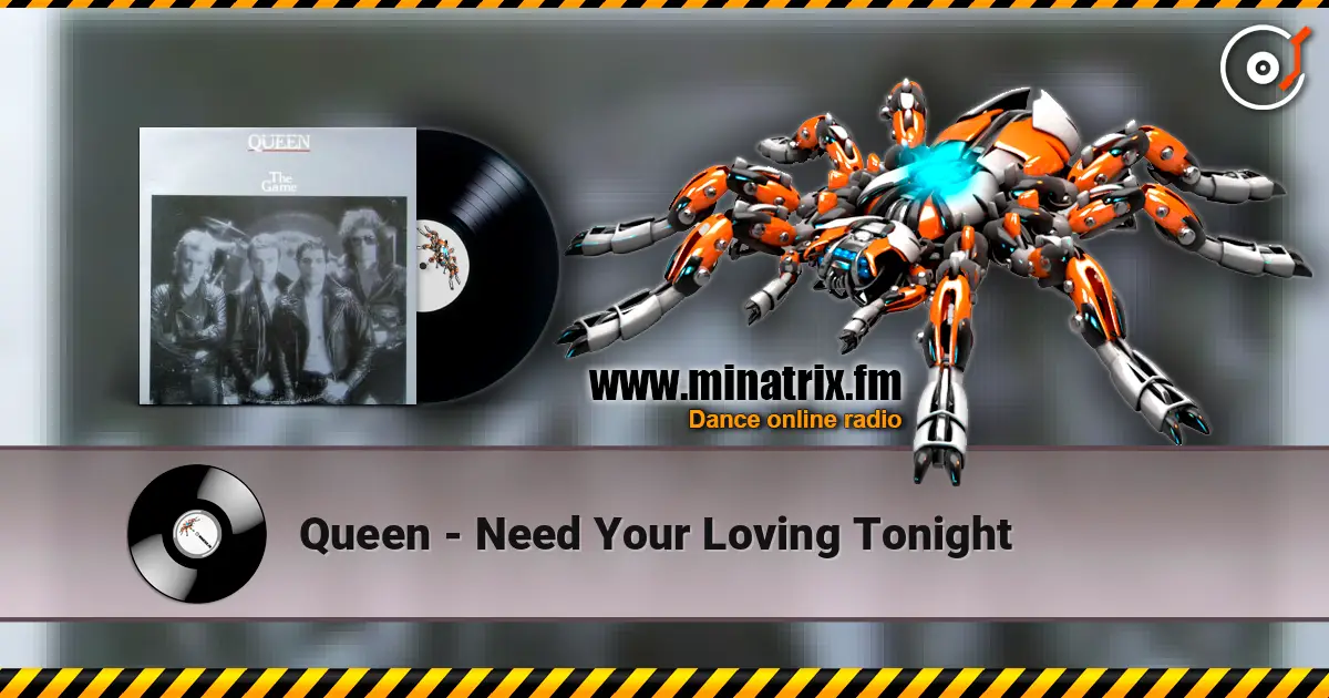 Queen - Need Your Loving Tonight escuchar online en alta calidad | Minatrix.FM