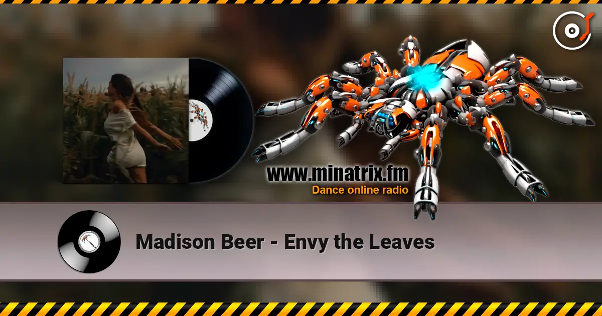 Madison Beer - Envy the Leaves escuchar online en alta calidad | Minatrix.FM