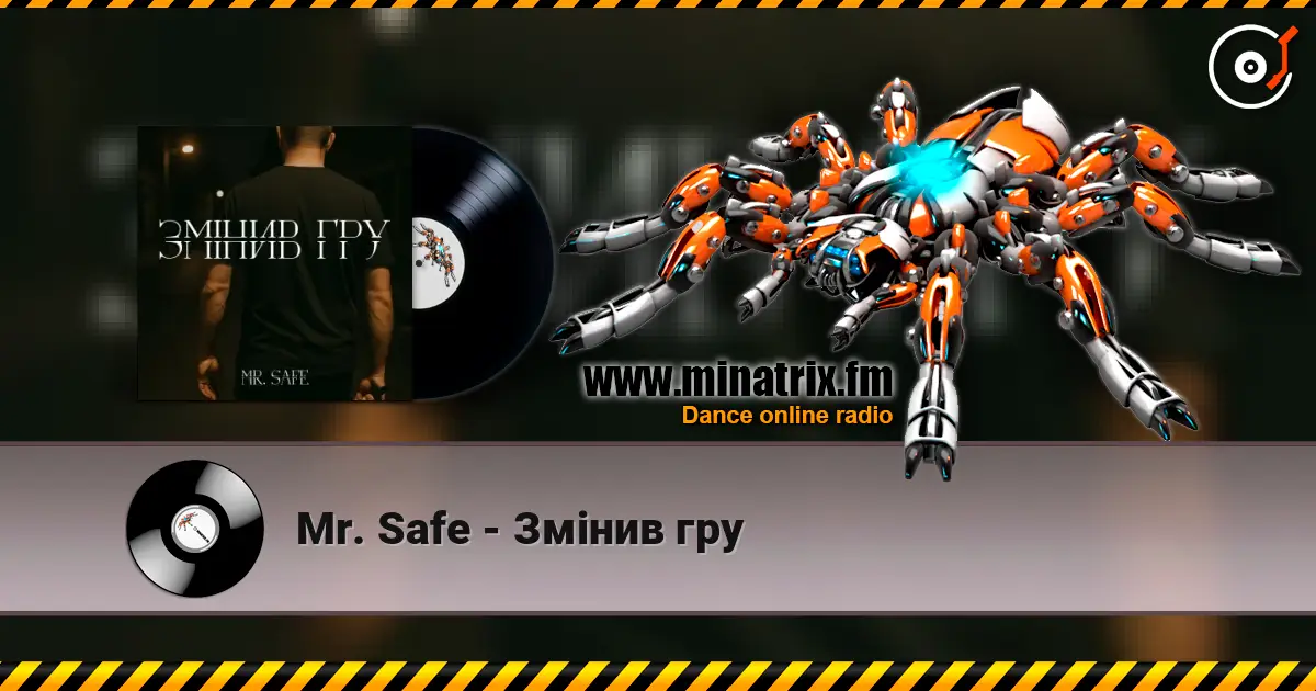 Mr. Safe - Змінив гру escuchar online en alta calidad | Minatrix.FM